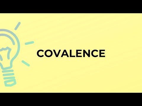 What is the meaning of the word COVALENCE?