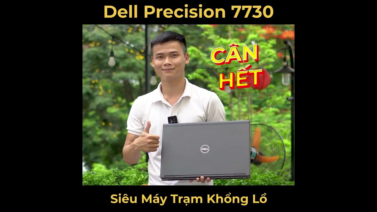 Laptop Cũ Dell Precision 7730 Core i7 - 8850H, RAM 32GB, SSD 512B, P5200, 17.3 FHD