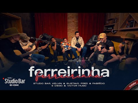 Ferreirinha - Studio Bar, @diegoevictorhugo , @fredefabricio , @kelvinegustavooficial