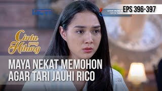 Download lagu CINTA YANG HILANG - Maya Nekat Memohon Agar Tari Jauhi Rico [9 FEBRUARI 2019] mp3