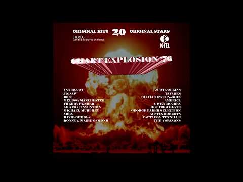 Chart Explosion '76 (THE BEST ALBUMS K-TEL NEVER MADE)