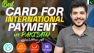 Best Card For International Payment In Pakistan, Best Bank Card For International Shopping