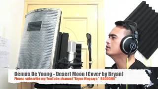 Dennis De Young - Desert Moon cover by By Bryan Magsayo