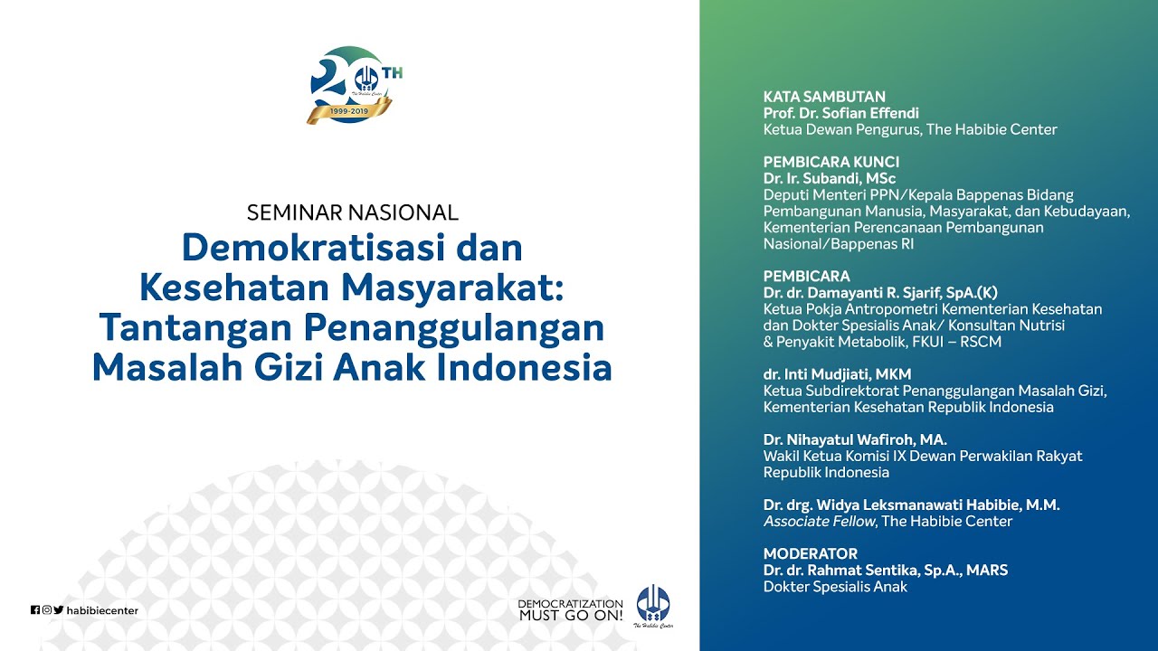 Seminar Nasional "Demokratisasi dan Kesehatan Masyarakat" (HUT The Habibie Center 20)