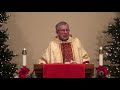 Homily The Holy Family Of Jesus Mary And Joseph December 31 2017