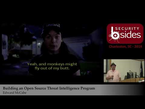 BSidesCHS 2014  Building an Open Source Threat Intelligence Program   Edward McCabe