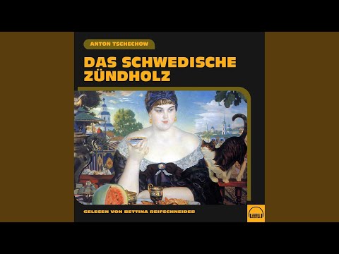 Kapitel 3 - Das schwedische Zündholz