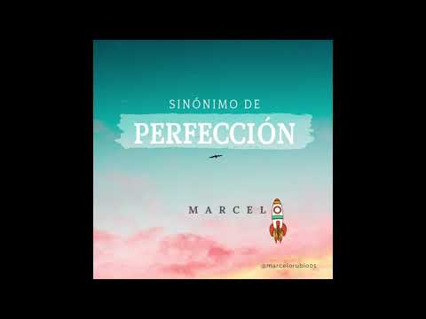 Video Sinónimo De Perfección (Audio) de Marcelo Rubio