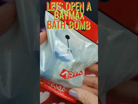 Saturday #shorts 270 - Baymax Bath Bomb #unboxing #baymax
