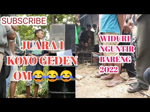 Nguntir Bareng AL AUDIO JUARA 1_Koyo Geden Bro Widuri SOUND SYSTEM 2022