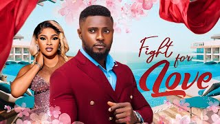 FIGHT FOR LOVE - Maurice Sam, Sarian Martin 2024 Nigerian Nollywood Romantic Movie