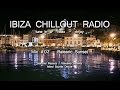 Ibiza Chillout Radio - Mix # 02 Balearic Sunset, HD ...