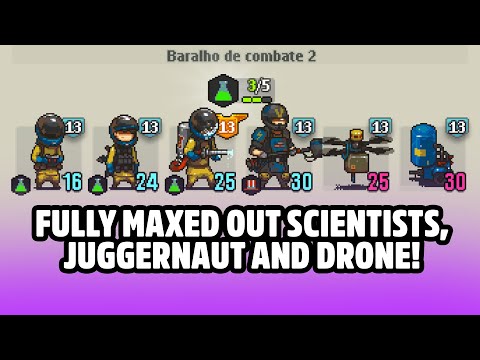I finally made it: Fully Maxed Out Scientists, Juggernaut and Drone - Dead Ahead - Update 3.6.2