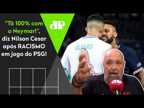 Neymar sofre RACISMO e é EXPULSO! "Tô 100% com ele!", diz Nilson Cesar