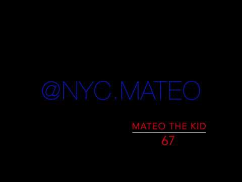 67-MATEO THE KID