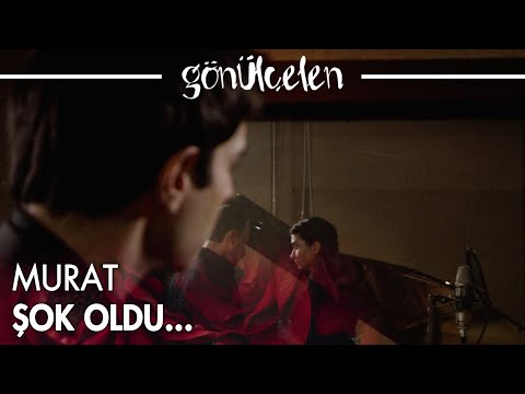 Murat, Levent'in evlilik tekliğini duydu! - Gönülçelen