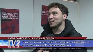 PARO DE 48 HORAS EN LA JUSTICIA PROVINCIAL