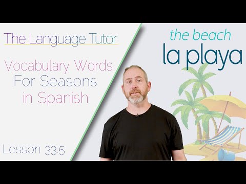 Spanish Vocabulary: Seasons of the Year | Lesson 33.5