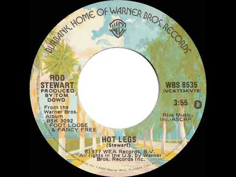 1978 HITS ARCHIVE: Hot Legs - Rod Stewart (stereo 45 single version)