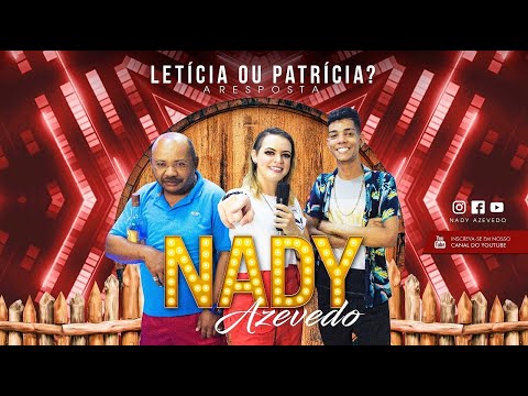 NADY AZEVEDO - LETÍCIA RESPOSTA OFICIAL  #zevaqueiro #piseiro #versaofeminina