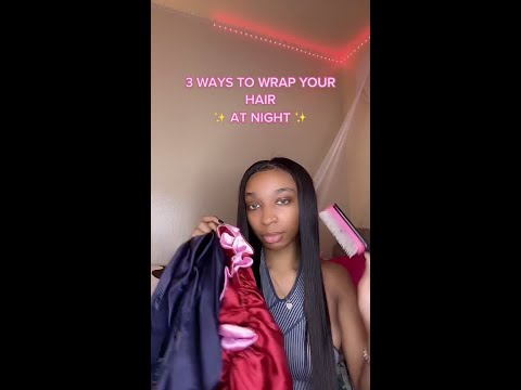 3 Ways To Wrap Your Hair At Night!🔥