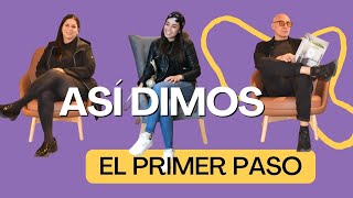 Así dimos el primer paso | Atrévete - Episodio 1