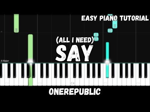 Say (All I Need) - OneRepublic