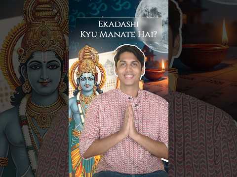 Ekadashi Kyu Manate Hai (Why We Observe Ekadashi)