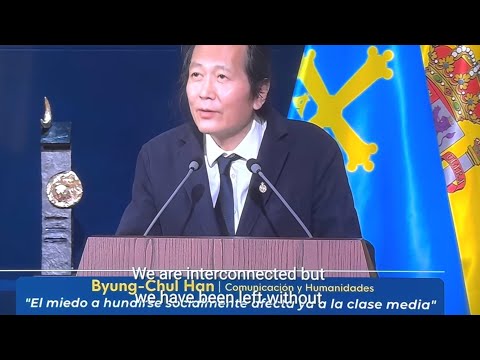 Discurso de Byung-Chul Han • Premios Princesa de Asturias (español,Sub: français, English)