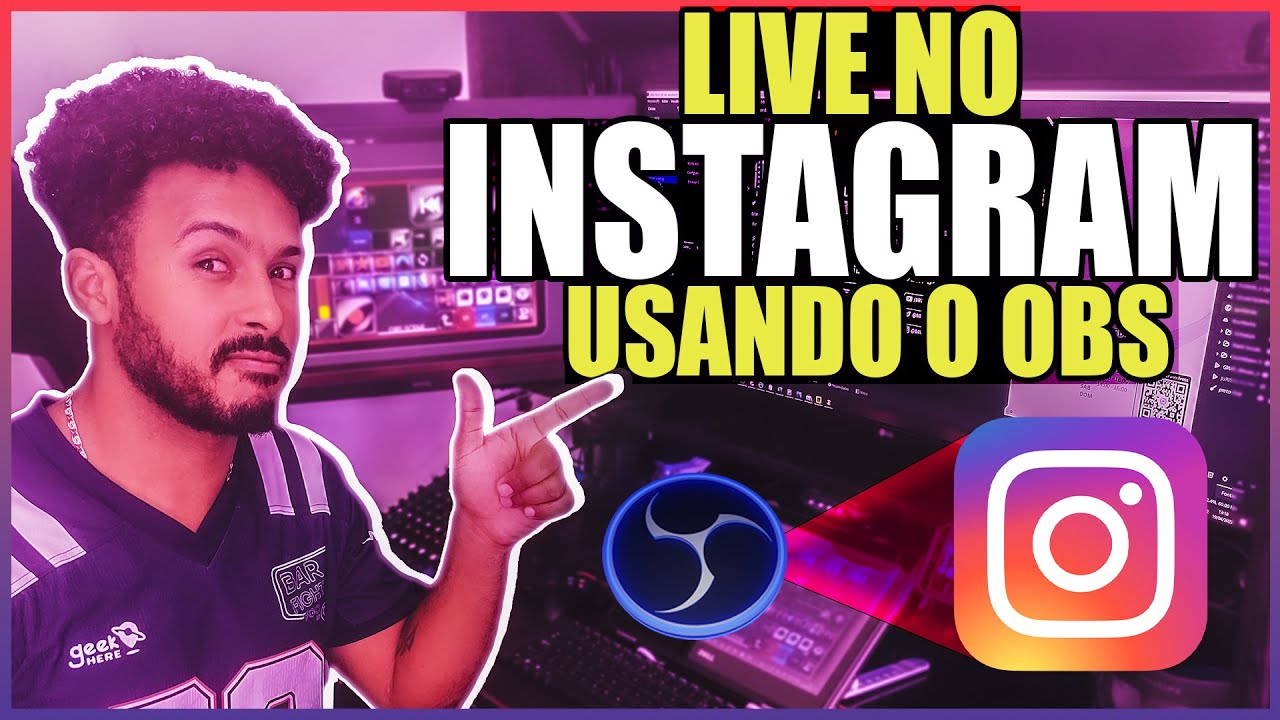 Como fazer live no Instagram pelo PC usando OBS Studio