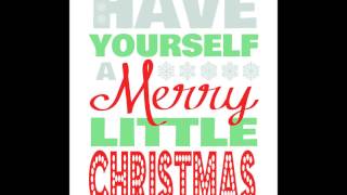 Have yourself a merry little Christmas (cover)