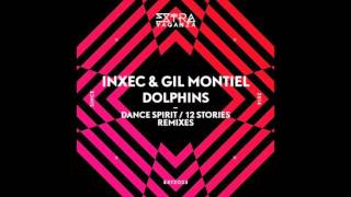 Inxec & Gil Montiel - Dolphins (Original Mix) [Extravaganza]