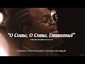 O Come O Come Emmanuel (feat. Joshua Miller) | Advent Day 4