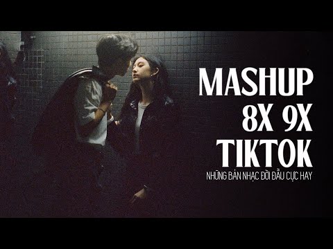Mashup 8x 9x 2025 - Mashup Vpop Hay Nhất Mọi Thời Đại - Mashup 2025 Nhạc Trẻ Top 20 TikTok Hay Nhất