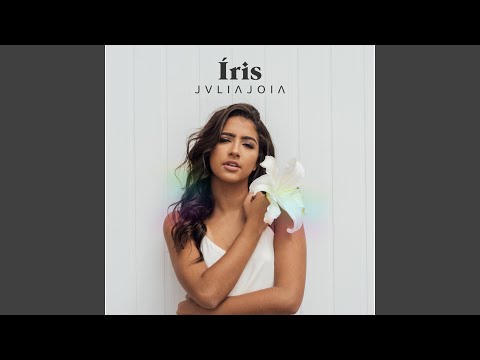 Íris (part. Bárbara Dias) - Julia Jóia