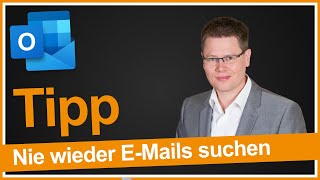 Outlook-Suchfunktion: Jede E-Mail in 10s finden