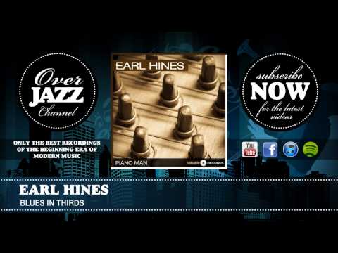 Earl Hines - Blues in thirds (1940)