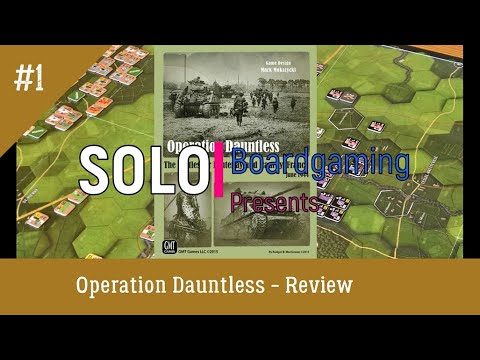 Operation Dauntless - A Review