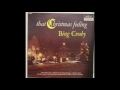 Bing Crosby  - You're All I Want For Christmas