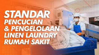 MANAJEMEN LINEN DAN LAUNDRY RUMAH SAKIT | Mesin Laundry Rumah Sakit & Hotel by DIA
