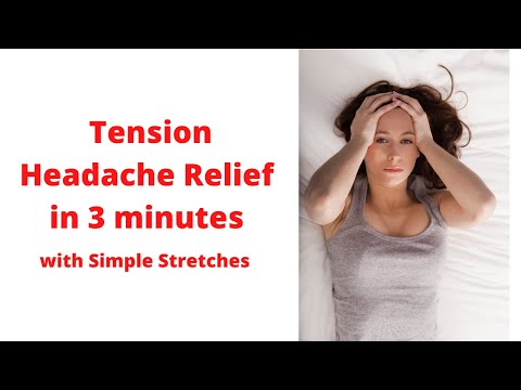 Tension Headache Relief with Simple Stretches