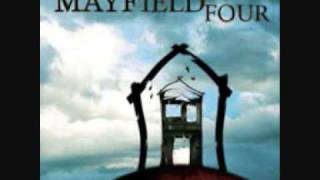 The Mayfield Four - Don't Walk Away