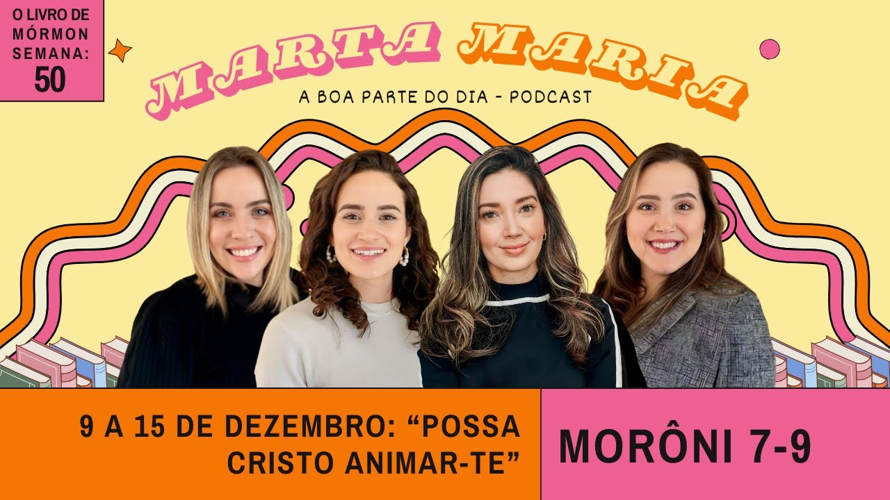 Morôni 7–9: “Possa Cristo animar-te” Estudo do VSM O Livro de Mórmon, 9 a 15 de dezembro, 2024