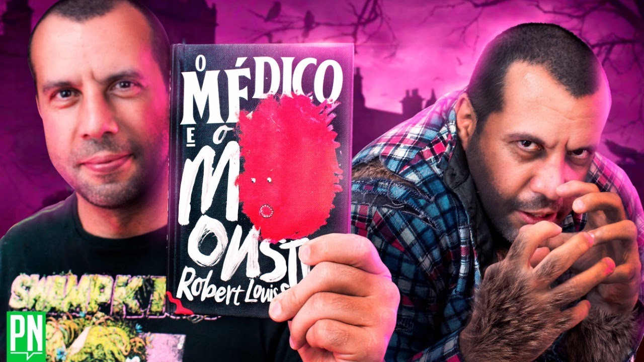 Tudo sobre o clássico livro O MÉDICO E O MONSTRO, de Robert Louis Stevenson | PN Extra #199