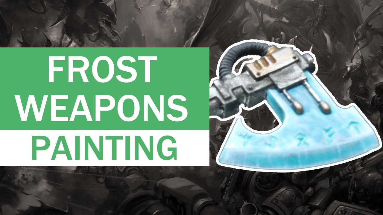 How To Paint Frost Weapons