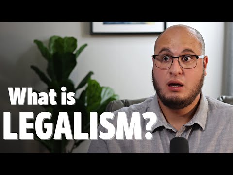 What is LEGALISM?