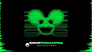 Deadmau5 - Phantoms Can't Hang (Foxfall's Orchestral Version)