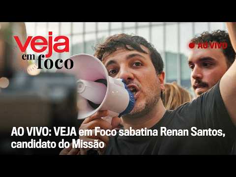 AO VIVO: VEJA em Foco sabatina Renan Santos, candidato do Missão