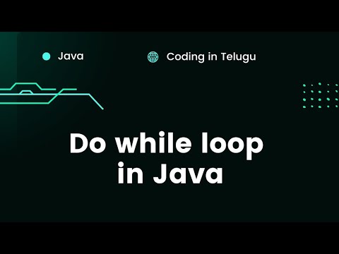 Understanding Do While Loop In Java Java Basics 46 Java In Telugu Java Loop Statements 4