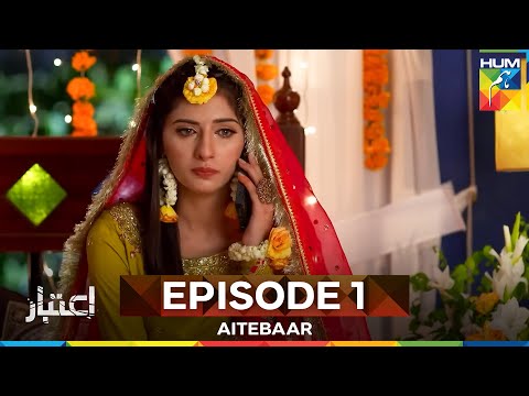 Aitebaar Episode 1 | Long Version